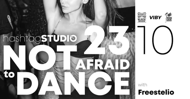 Not Afraid to Dance with FREESTELIO — плакат